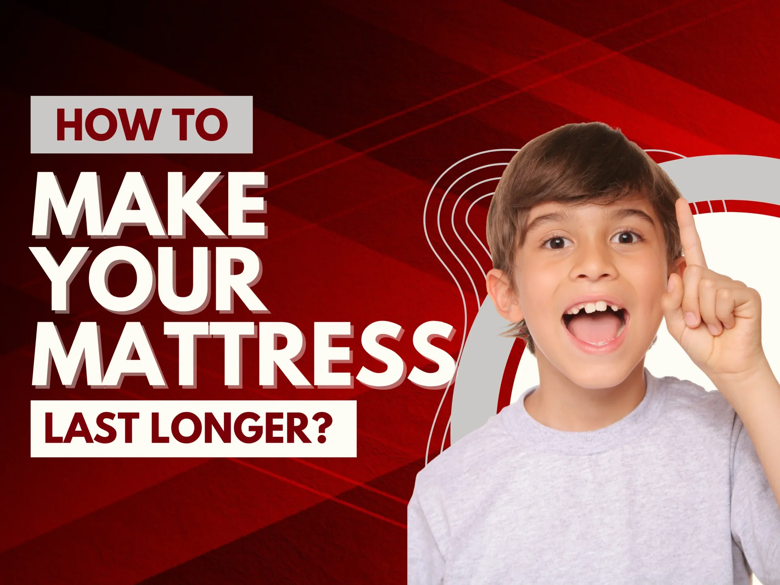 How to make your Mattress Last Longer longer mattress