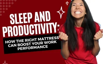 How the Right Mattress Can Boost Your Work Performance