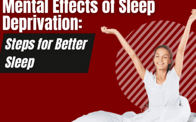 Mental Effects of Sleep Deprivation: Steps for Better Sleep