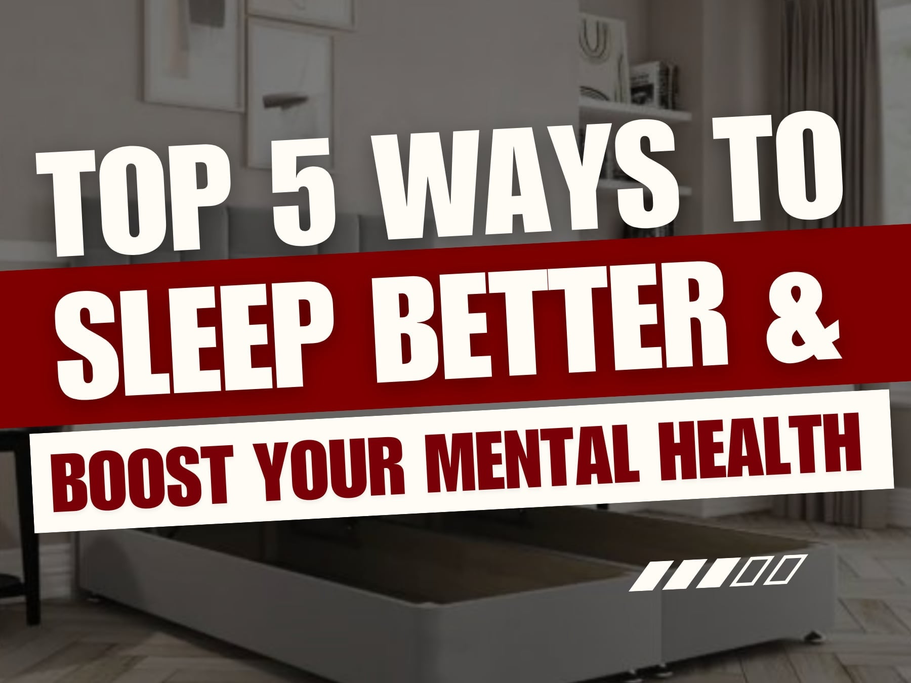 Top 5 Ways to Sleep Better and Boost Your Mental Health mental health