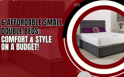 6 Affordable Small Double Beds That Maximise Comfort and Style