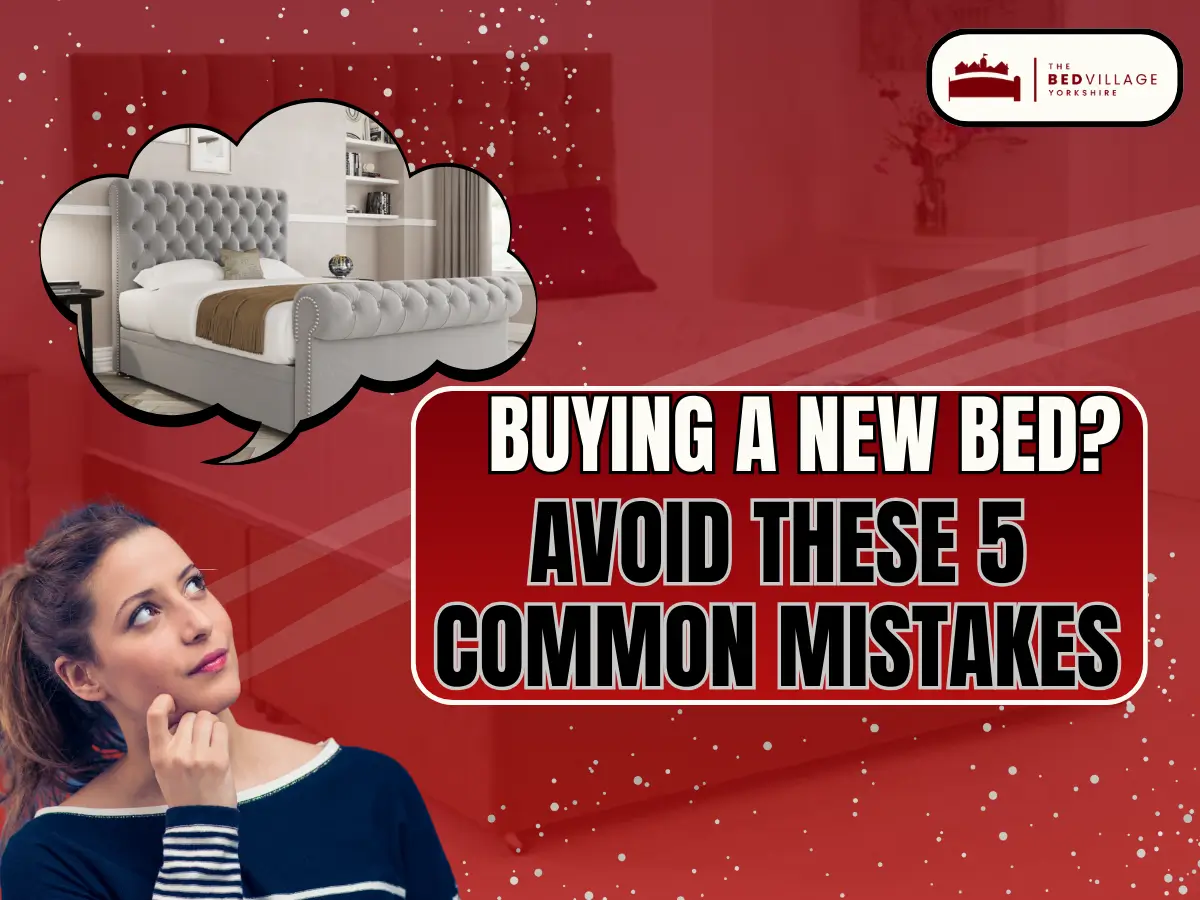 Buying a New Bed Avoid These 5 Common Mistakes new bed