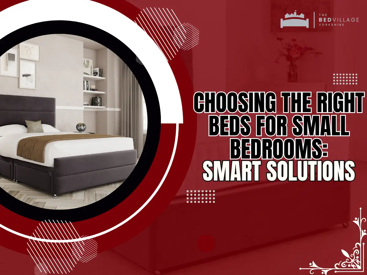 Choosing the Right Beds for Small Bedrooms Smart Solutions beds for small bedrooms